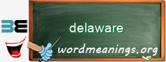 WordMeaning blackboard for delaware